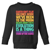 The Earth Isn't Flat Stand Up For Science Toddler Sweatshirt