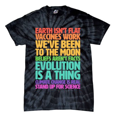 The Earth Isn't Flat Stand Up For Science Tie-Dye T-Shirt