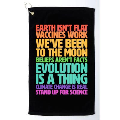 The Earth Isn't Flat Stand Up For Science Golf Towel