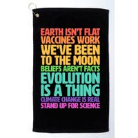 The Earth Isn't Flat Stand Up For Science Golf Towel