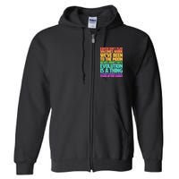 The Earth Isn't Flat Stand Up For Science Full Zip Hoodie