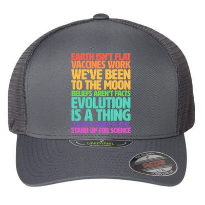 The Earth Isn't Flat Stand Up For Science Flexfit Unipanel Trucker Cap