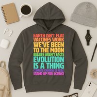 The Earth Isn't Flat Stand Up For Science Hoodie