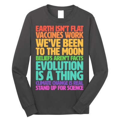 The Earth Isn't Flat Stand Up For Science Long Sleeve Shirt