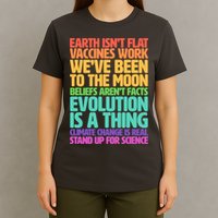 The Earth Isn't Flat Stand Up For Science T-Shirt