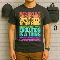 The Earth Isn't Flat Stand Up For Science T-Shirt