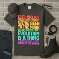 The Earth Isn't Flat Stand Up For Science Tall T-Shirt