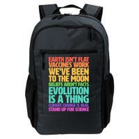 The Earth Isn't Flat Stand Up For Science Backpack