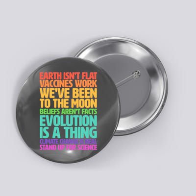 The Earth Isn't Flat Stand Up For Science Button