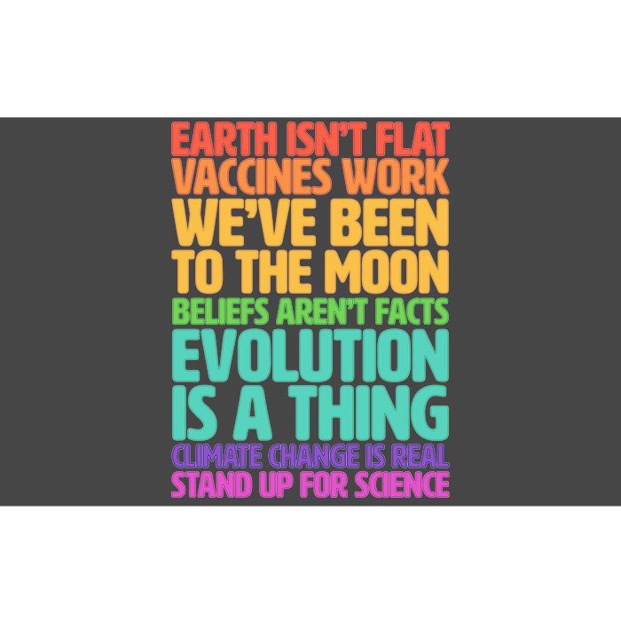 The Earth Isn't Flat Stand Up For Science Bumper Sticker