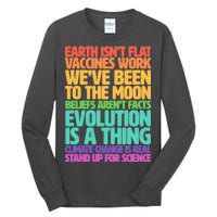 The Earth Isn't Flat Stand Up For Science Tall Long Sleeve T-Shirt