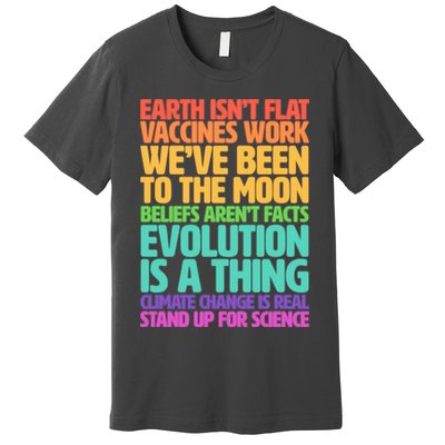 The Earth Isn't Flat Stand Up For Science Premium T-Shirt