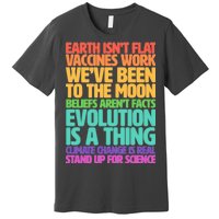 The Earth Isn't Flat Stand Up For Science Premium T-Shirt