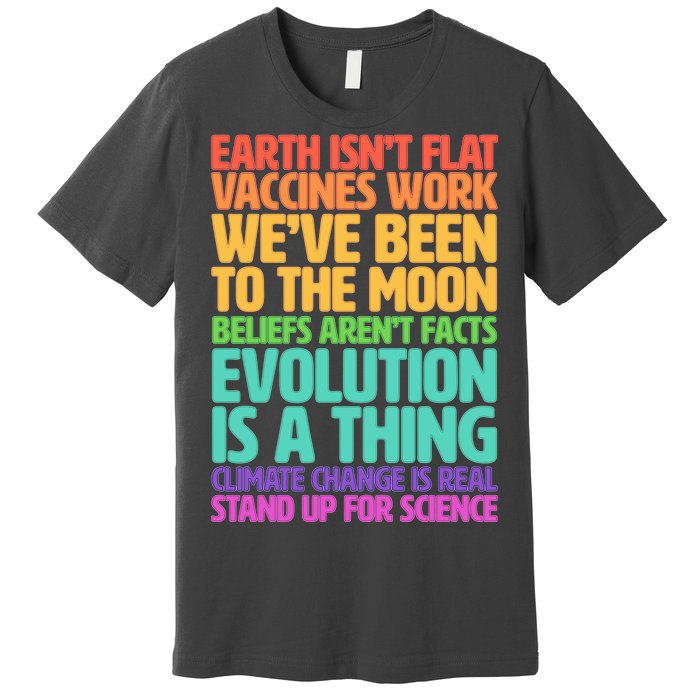 The Earth Isn't Flat Stand Up For Science Premium T-Shirt