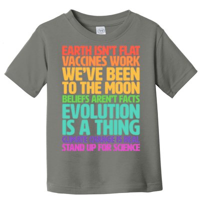 The Earth Isn't Flat Stand Up For Science Toddler T-Shirt