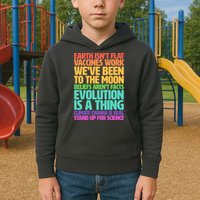 The Earth Isn't Flat Stand Up For Science Kids Hoodie