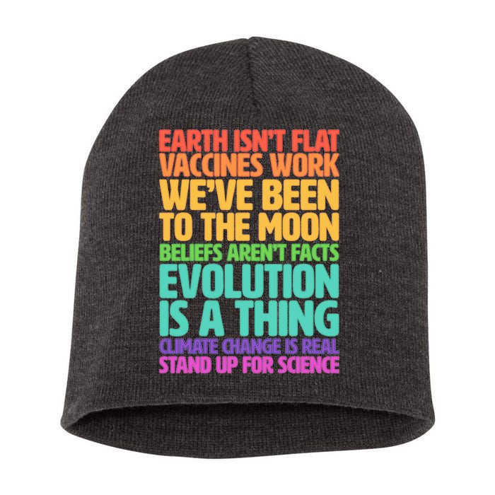 The Earth Isn't Flat Stand Up For Science Short Acrylic Beanie