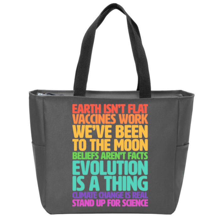 The Earth Isn't Flat Stand Up For Science Zip Tote Bag