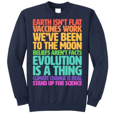 The Earth Isn't Flat Stand Up For Science Sweatshirt