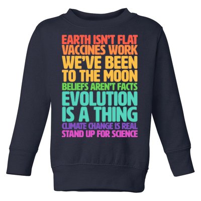 The Earth Isn't Flat Stand Up For Science Toddler Sweatshirt