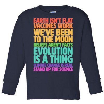 The Earth Isn't Flat Stand Up For Science Toddler Long Sleeve Shirt