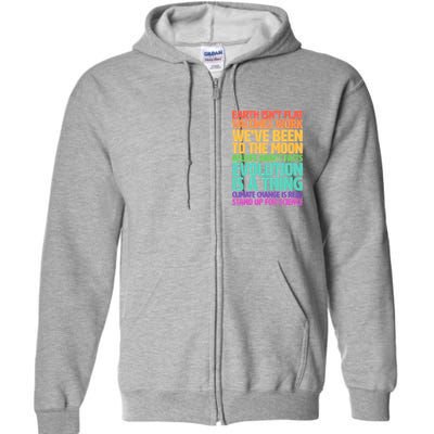 The Earth Isn't Flat Stand Up For Science Full Zip Hoodie