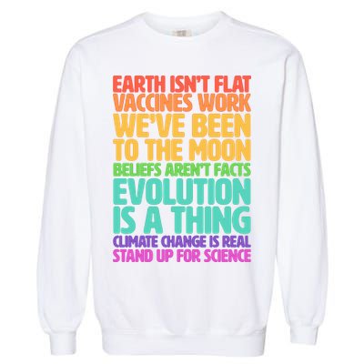 The Earth Isn't Flat Stand Up For Science Garment-Dyed Sweatshirt