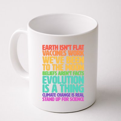 The Earth Isn't Flat Stand Up For Science Coffee Mug