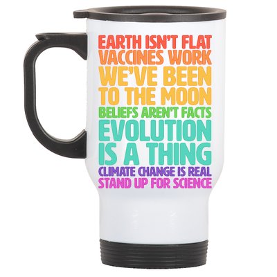 The Earth Isn't Flat Stand Up For Science Stainless Steel Travel Mug