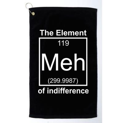 The Element Meh Of Indifference Platinum Collection Golf Towel