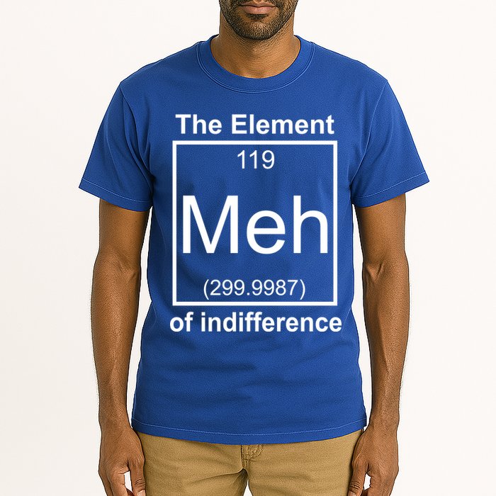 The Element Meh Of Indifference Tall T-Shirt