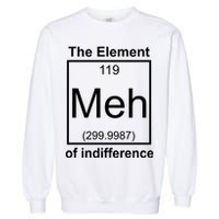 The Element Meh Of Indifference Garment-Dyed Sweatshirt