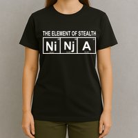 The Element of Stealth Ninja T-Shirt
