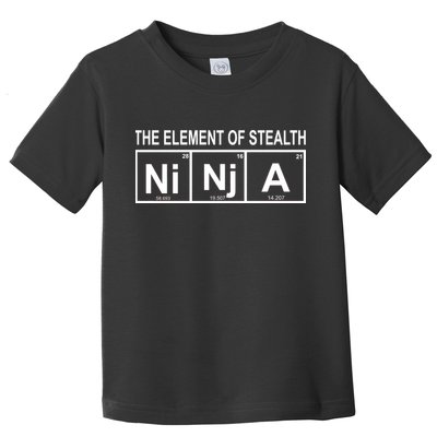 The Element of Stealth Ninja Toddler T-Shirt