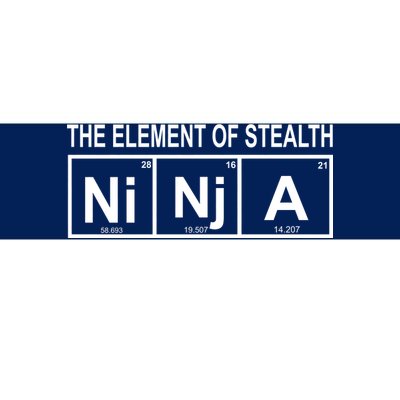 The Element of Stealth Ninja Bumper Sticker