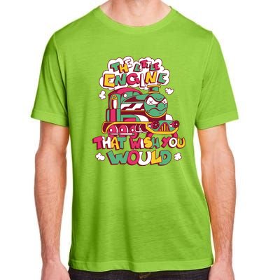 The Engine That Wish You Would Adult ChromaSoft Performance T-Shirt