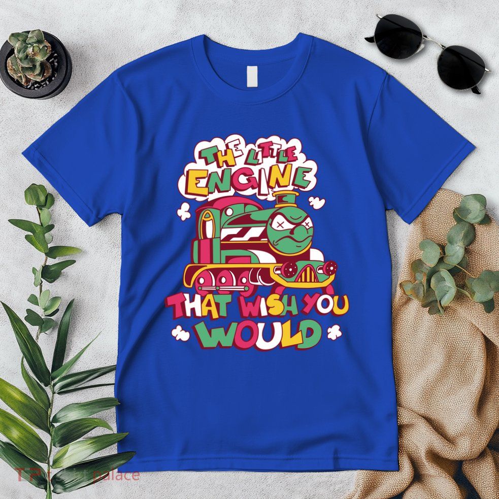 The Engine That Wish You Would Premium T-Shirt