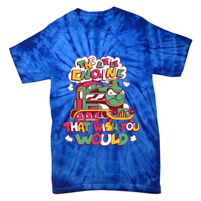 The Engine That Wish You Would Tie-Dye T-Shirt