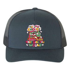 The Engine That Wish You Would Yupoong Adult 5-Panel Trucker Hat