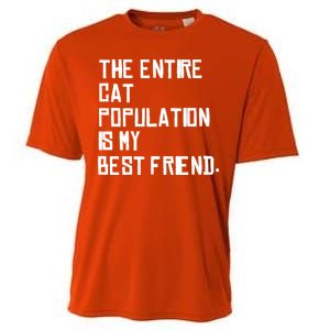 The Entire Cat Population Is My Best Friend Cooling Performance Crew T-Shirt