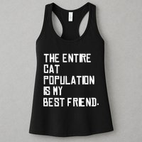 The Entire Cat Population Is My Best Friend Womens Tank Top