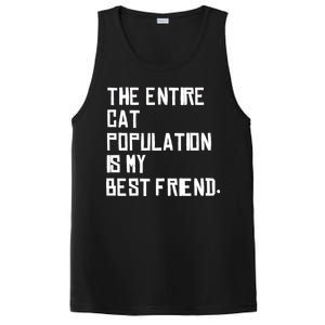 The Entire Cat Population Is My Best Friend PosiCharge Competitor Tank