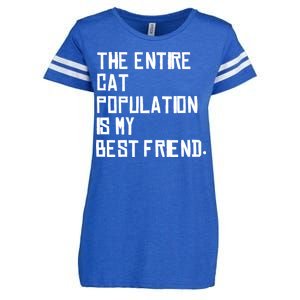 The Entire Cat Population Is My Best Friend Enza Ladies Jersey Football T-Shirt