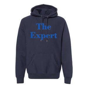 The Expert Funny Trump Premium Hoodie