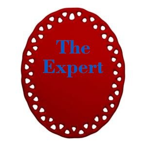 The Expert Funny Trump Ceramic Oval Ornament