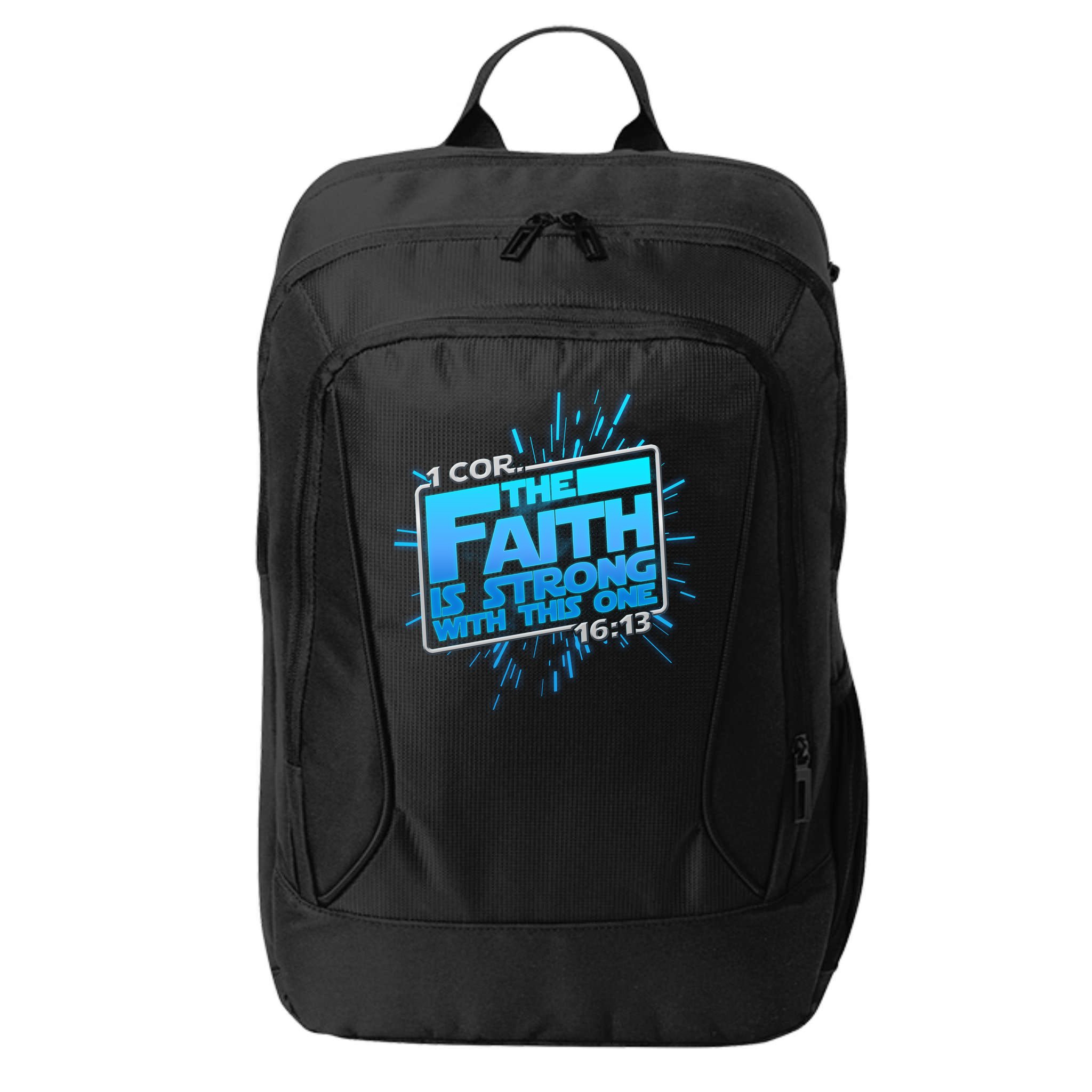 The Faith Is Strong With This One 1 Cor. 16:13 City Backpack