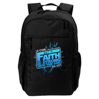 The Faith Is Strong With This One 1 Cor. 16:13 Backpack