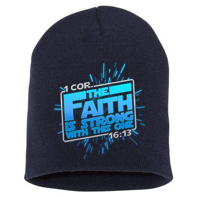 The Faith Is Strong With This One 1 Cor. 16:13 Short Acrylic Beanie