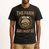 The Farm Is Calling And I Must Go Tall T-Shirt