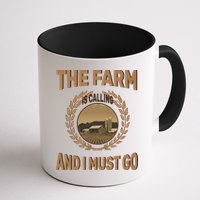 The Farm Is Calling And I Must Go Mug